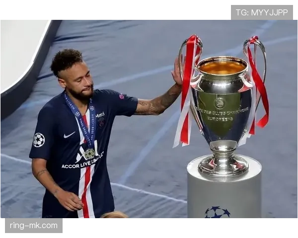 内马尔巴黎生涯欧冠决赛表现回顾